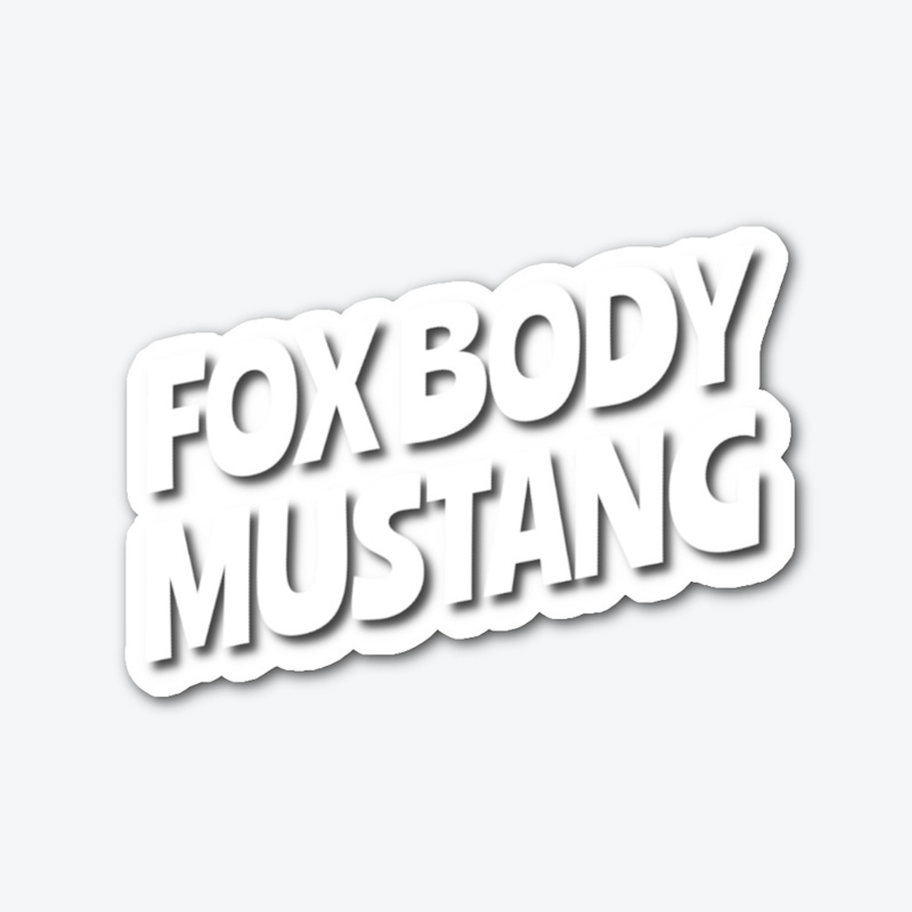 Fox Body Mustang Dominate